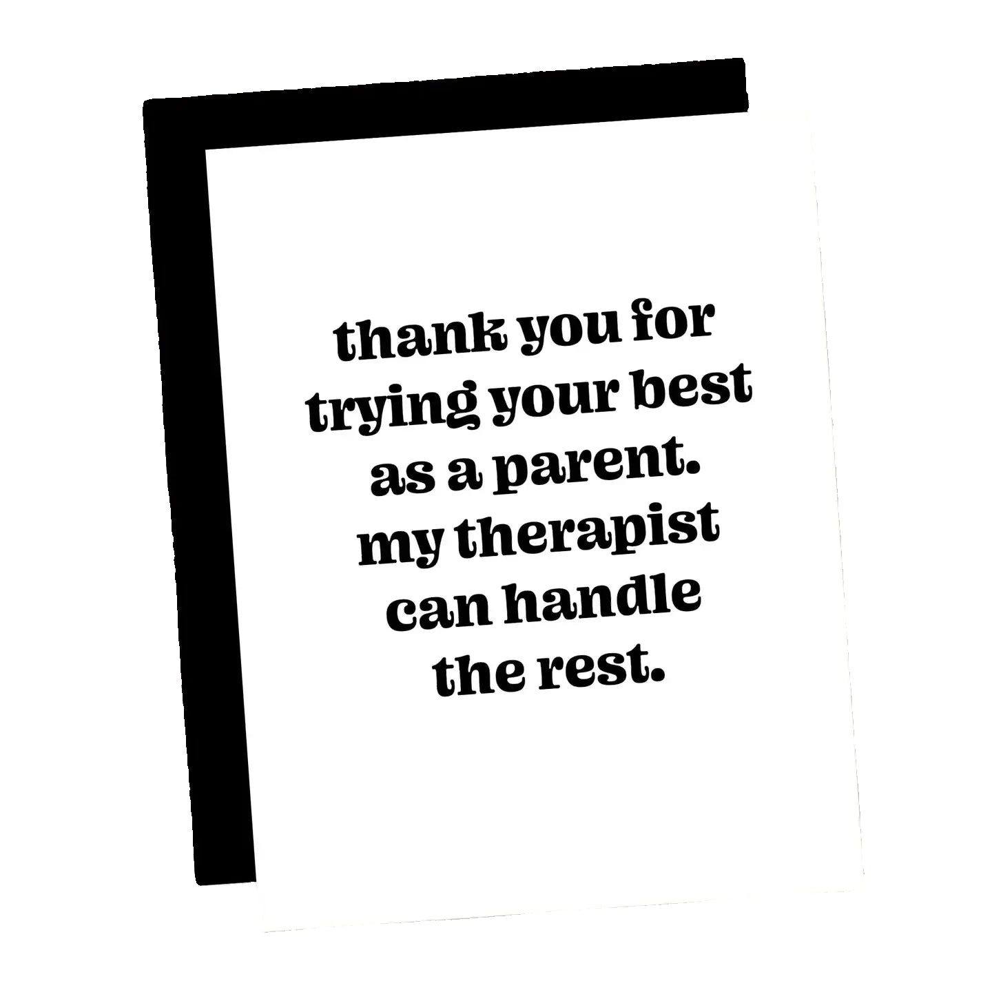 Tried Your Best, Therapist Card