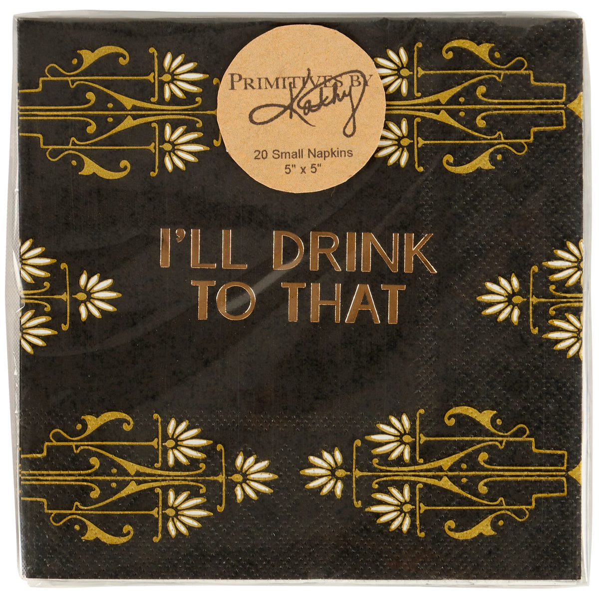 I'll Drink To That Cocktail Napkin