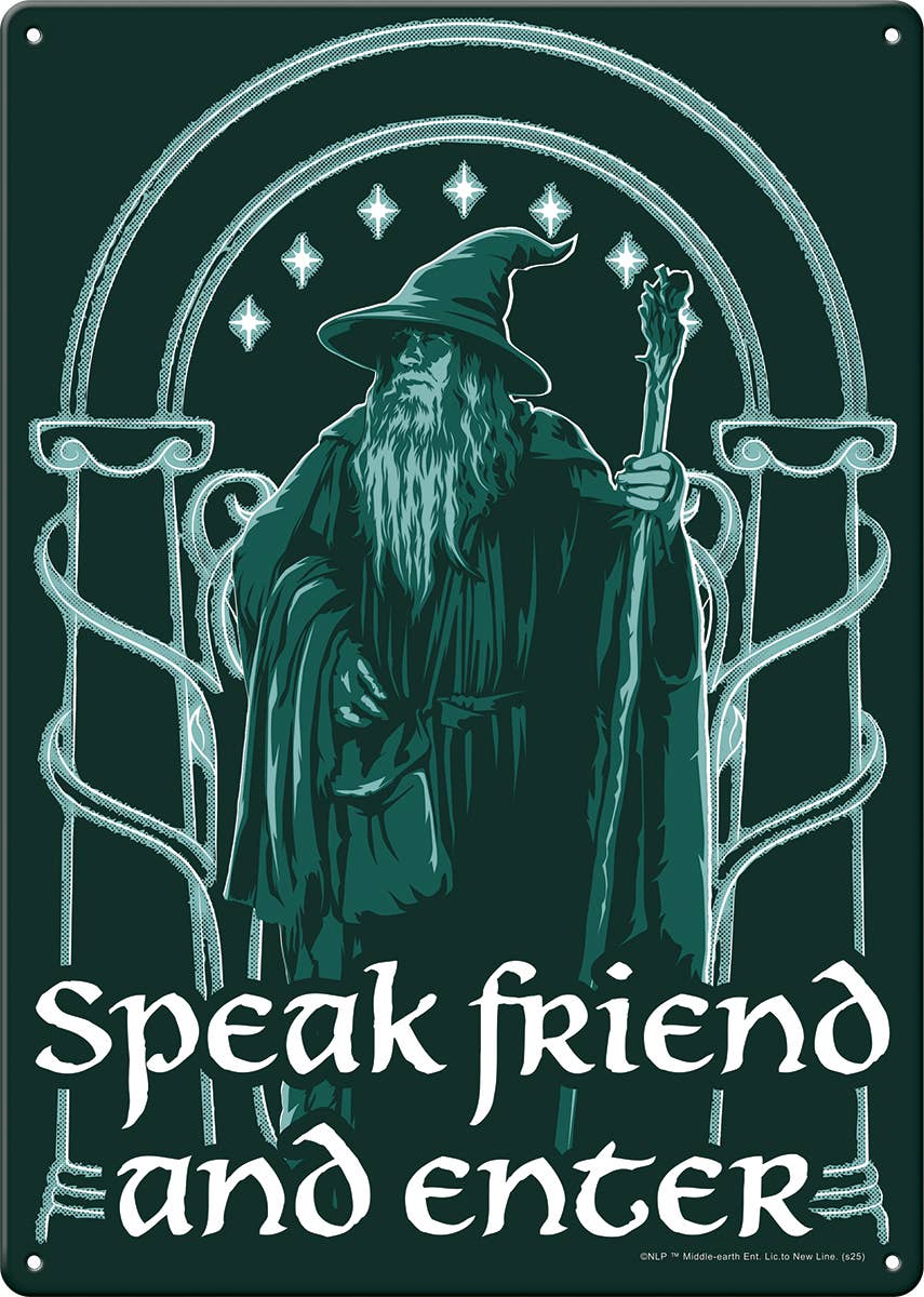 Lord of the Rings Gandalf Speak Friend Quote Metal Sign