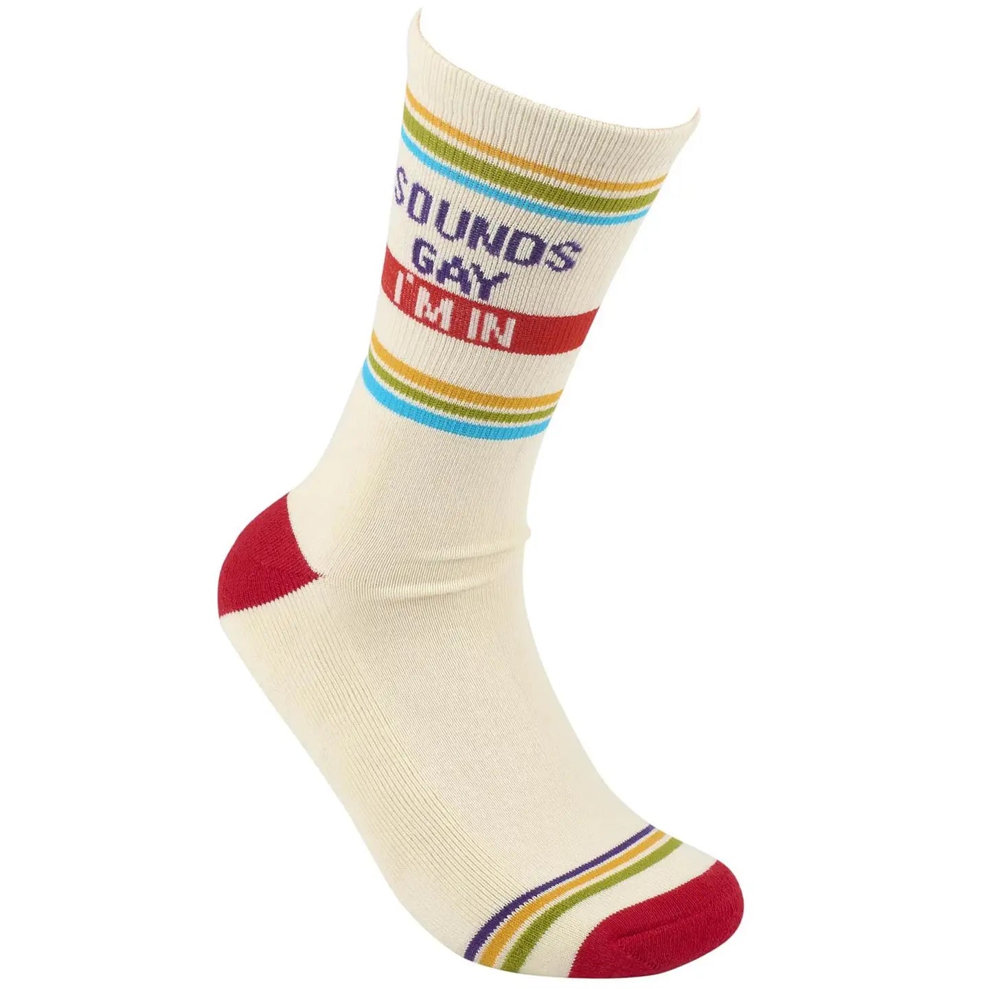 Sounds Gay I'm in Socks