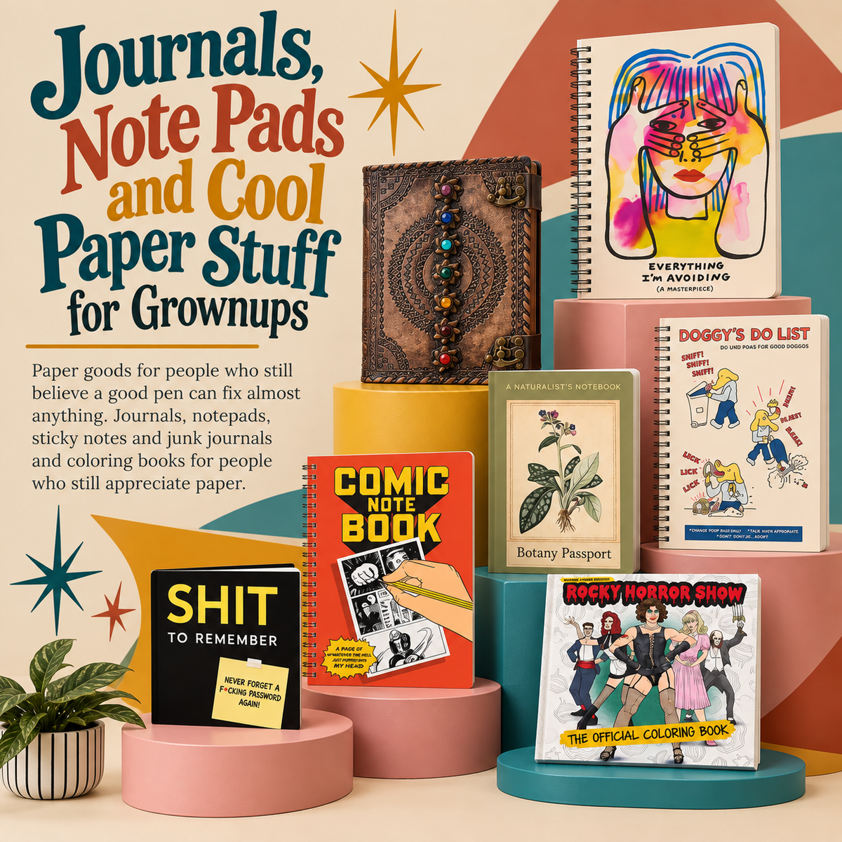 Journals, Note Pads and Cool Paper Stuff for Grownups