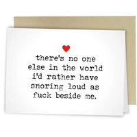 Snoring Loud As Fuck Heart Card