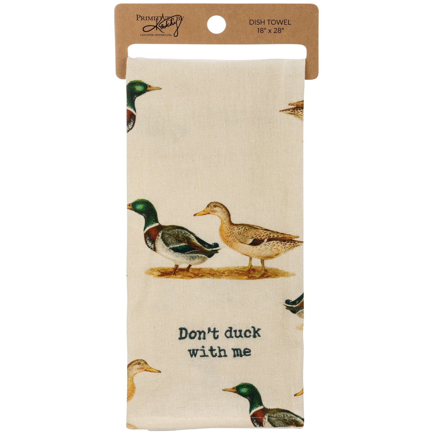 Don't Duck With Me Kitchen Towel