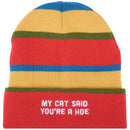 My Cat Said You're A Hoe Beanie