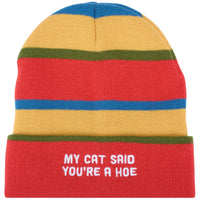 My Cat Said You're A Hoe Beanie
