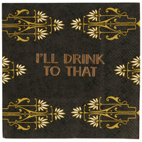 I'll Drink To That Cocktail Napkin