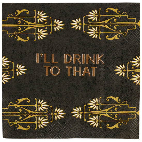 I'll Drink To That Cocktail Napkin