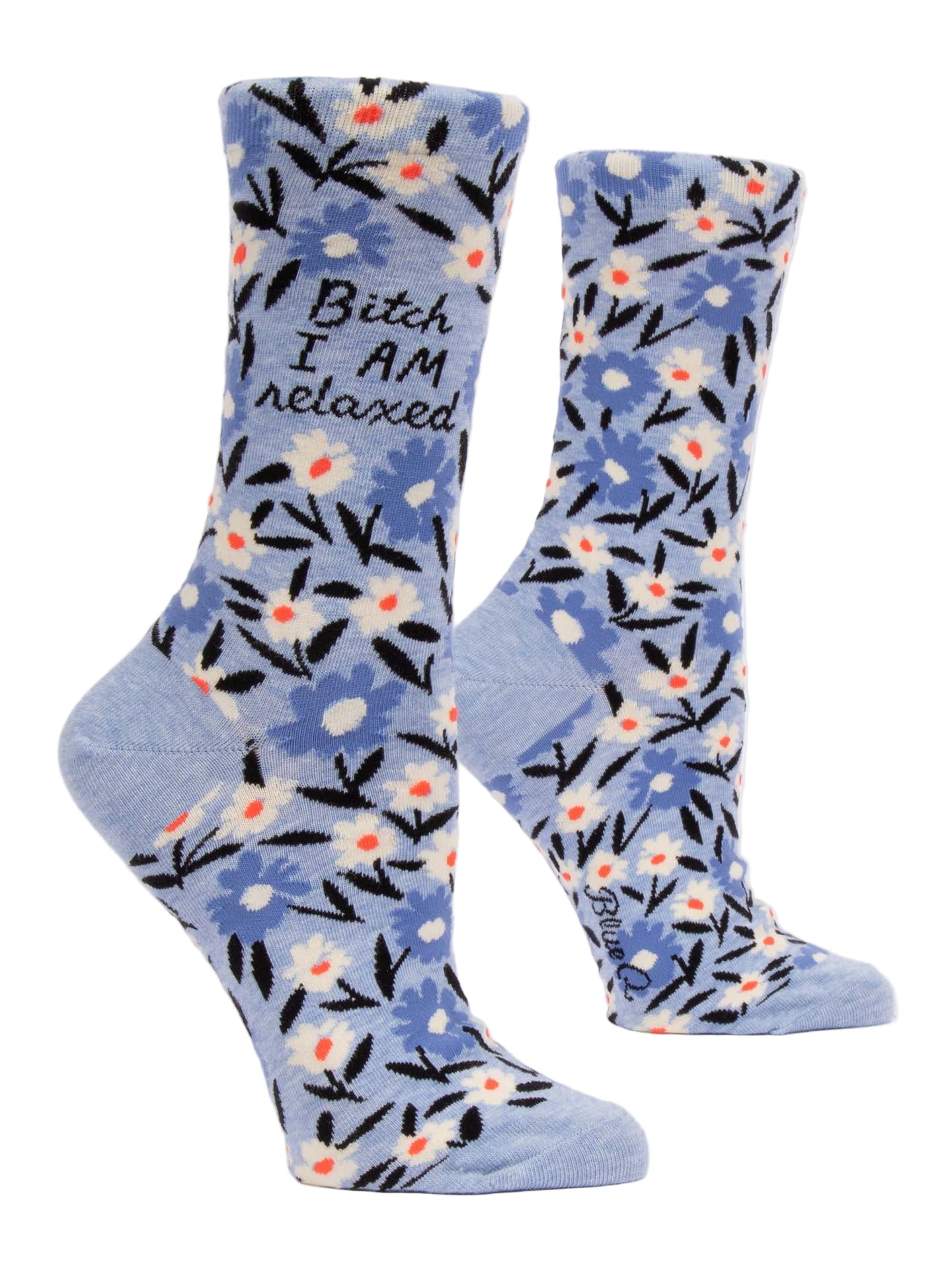 Bitch I AM Relaxed Crew Socks