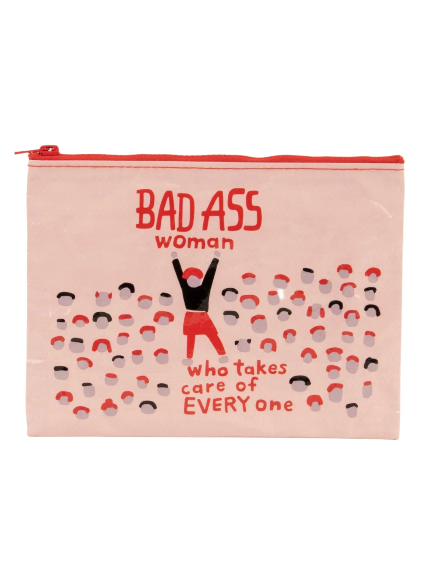 Bad Ass Woman Who Takes Care Of Everyone Zipper Pouch