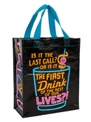 Is It The Last Call Handy Tote