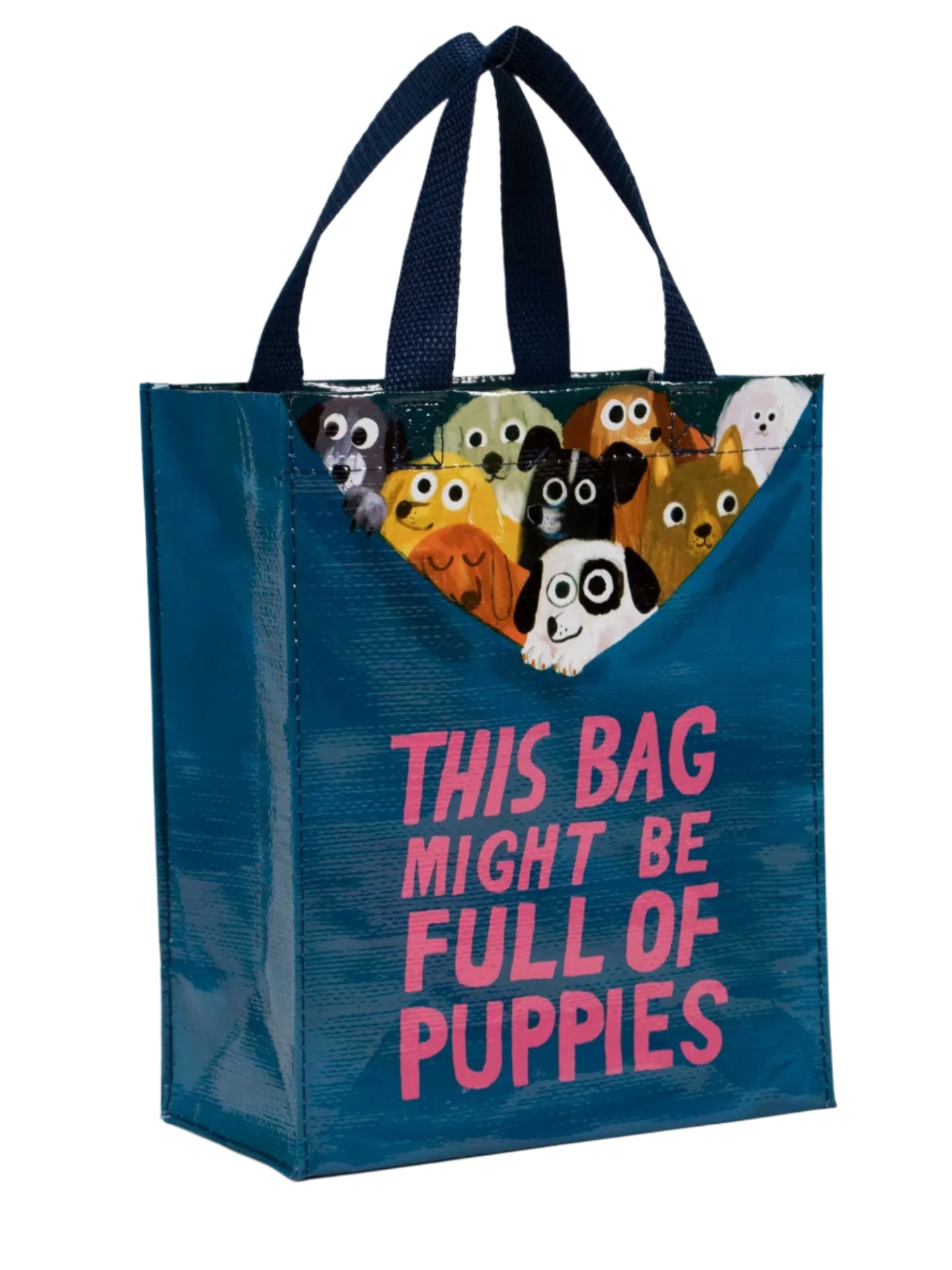 This Bag Might Be Full Of Puppies Handy Tote