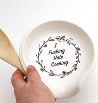 I Fucking Hate Cooking Spoon Rest