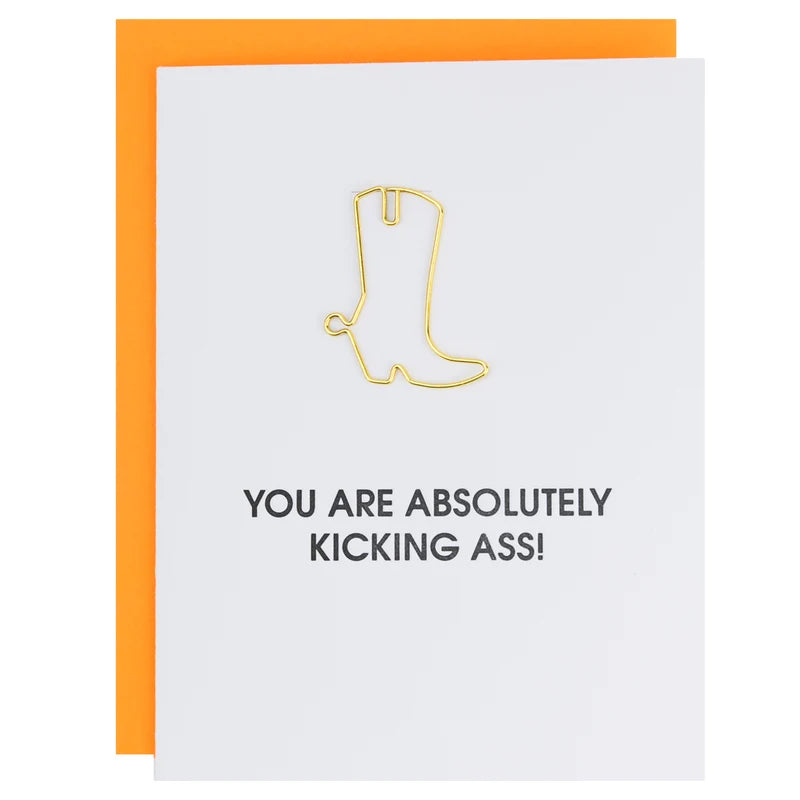 You Are Absolutely Kicking Ass – Paperclip Letterpress Card