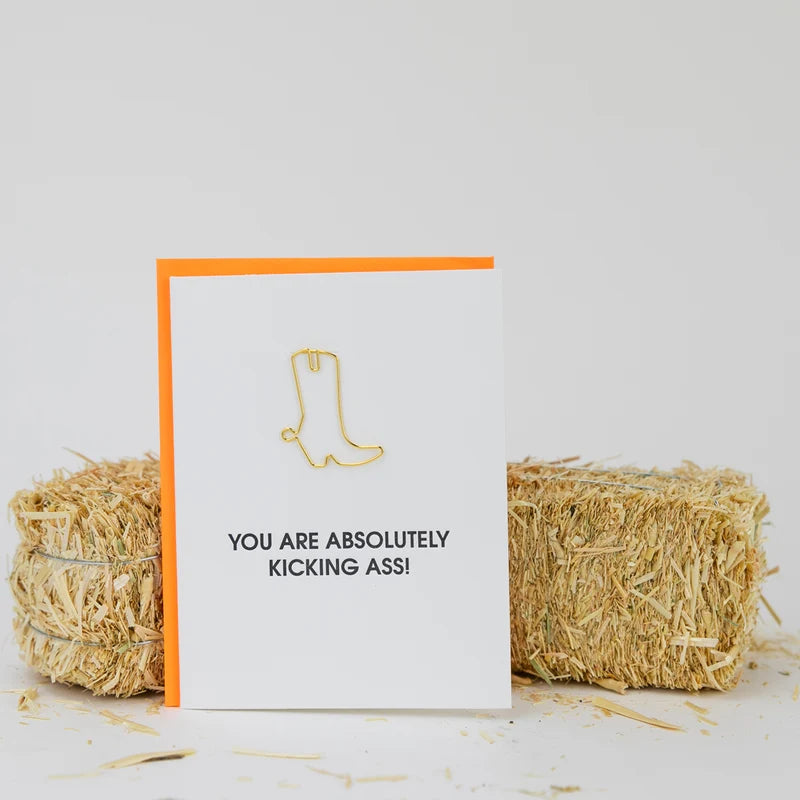 You Are Absolutely Kicking Ass – Paperclip Letterpress Card