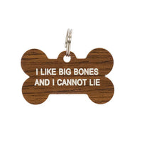 I Like Big Bone Dog Tag