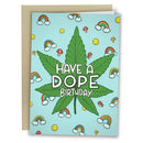 Have A Dope Birthday Card