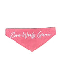 Zero Woofs Given/ Zero Fucks Given Dog Bandanas