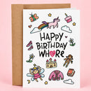 Happy Birthday Whore Card