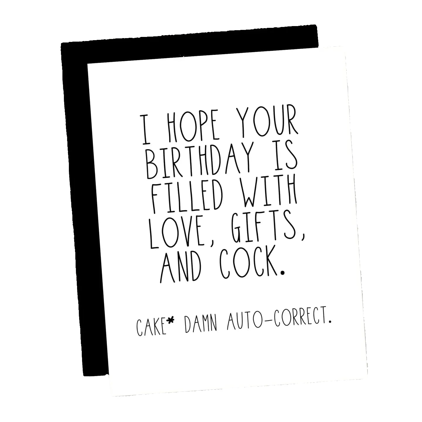 I Hope Your Birthday Is Filled with Cock Card