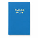 Remaining Fucks - Lake Blue Hardcover Journal