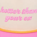 Hotter Than Your Ex Trucker Hat