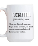 Fuckoffee Ceramic Mug