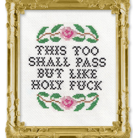 This Too Shall Pass Cross-Stitch Kit