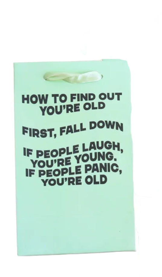 How To Find Out You're Old Birthday Gift Bag