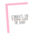 Congrats On (9 Months Sober) the Baby Greeting Card