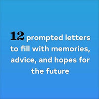 Letters to the Graduate: Write Now. Read Later. Treasure