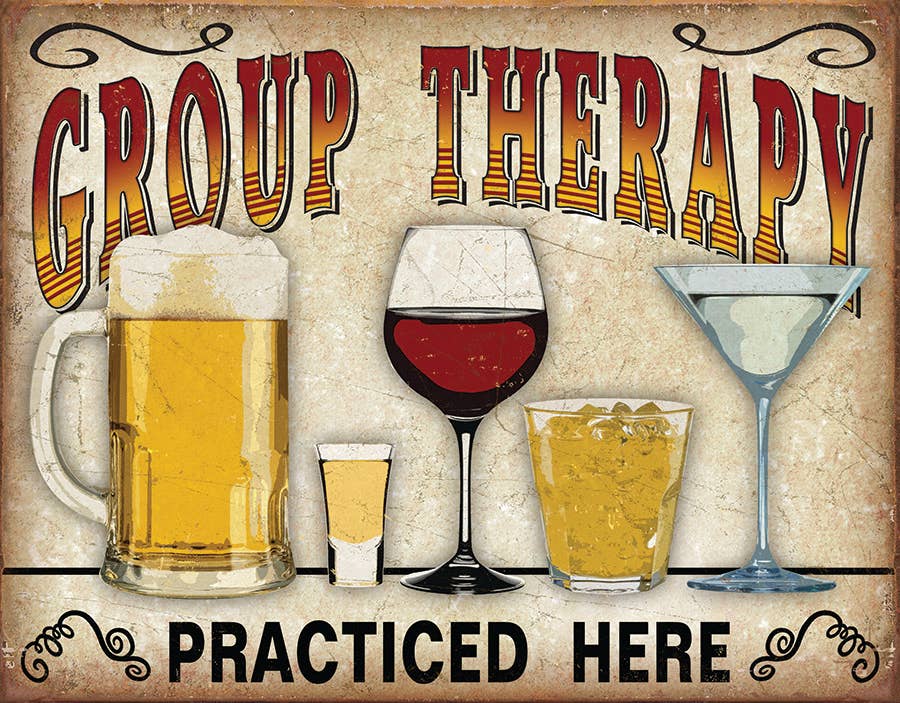 Group Therapy Tin Sign