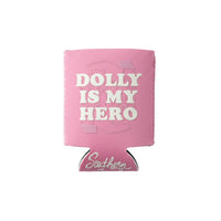 Dolly Is My Hero Koozie