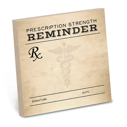 Prescription Strength Reminder Sticky Note Pad