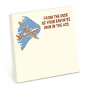 From the Desk of Your Favorite Pain in the Ass Sticky Note Pad