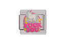 Fuck You Unicorn Italian Charm