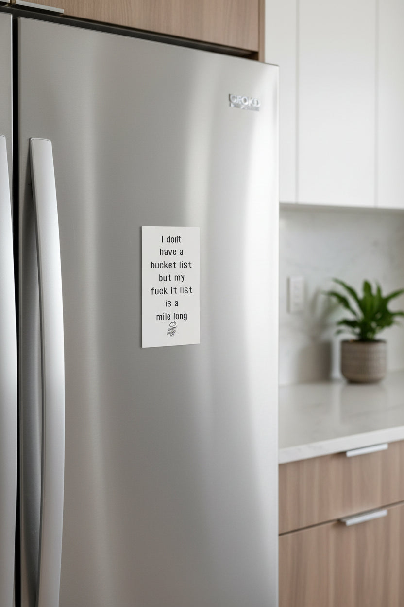 Bucket/Fuckit List Magnet