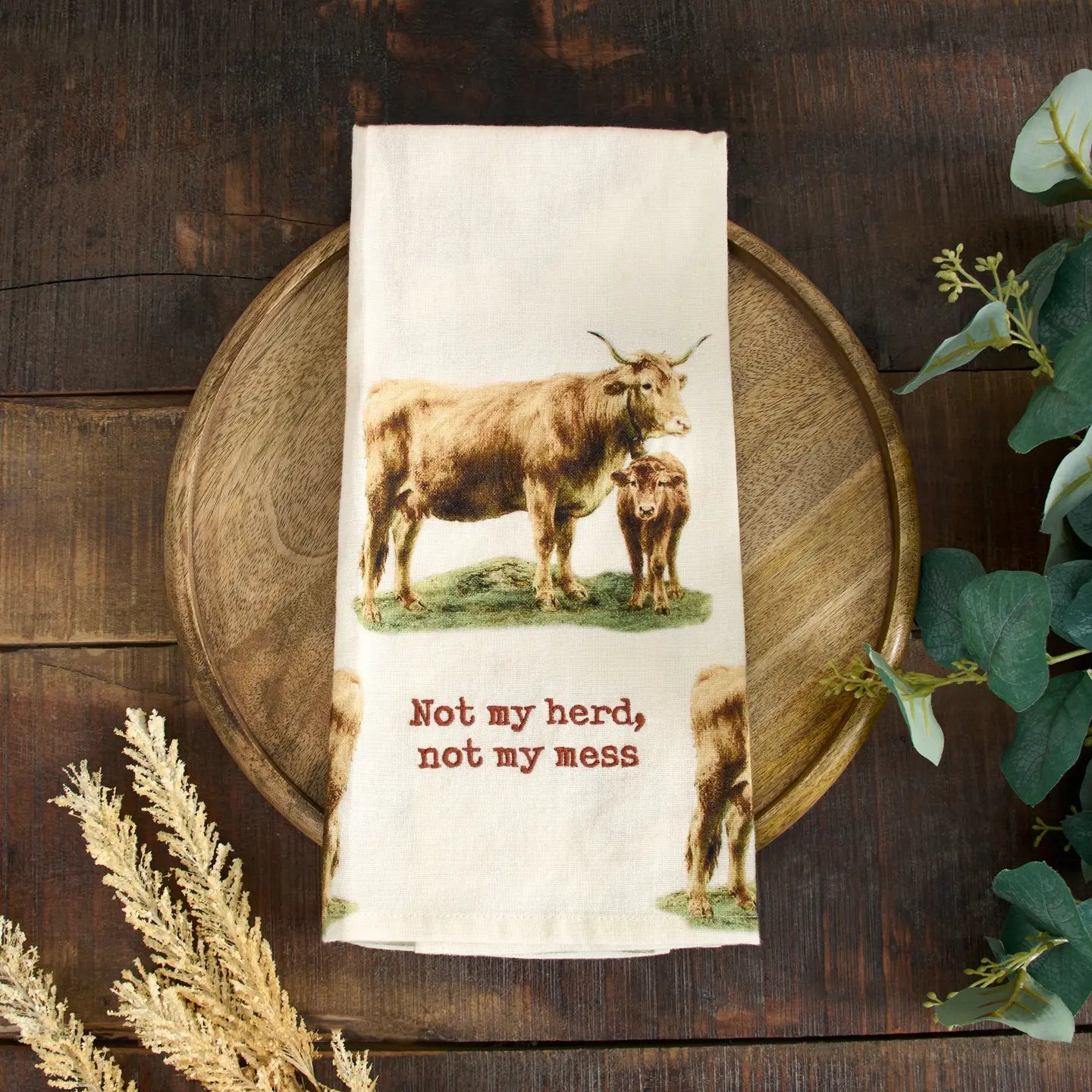 Not My Herd Not My Mess Kitchen Towel