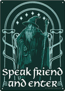 Lord of the Rings Gandalf Speak Friend Quote Metal Sign