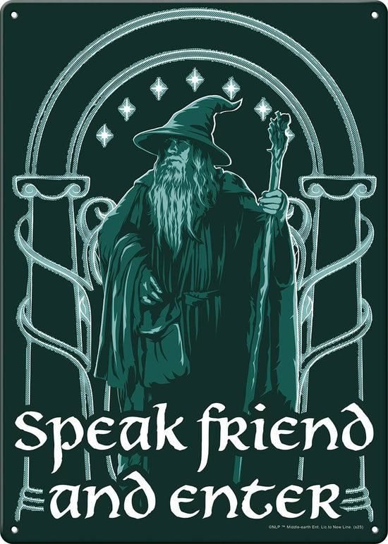Lord of the Rings Gandalf Speak Friend Quote Metal Sign
