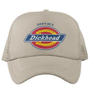Don't Be A Dickhead Cap