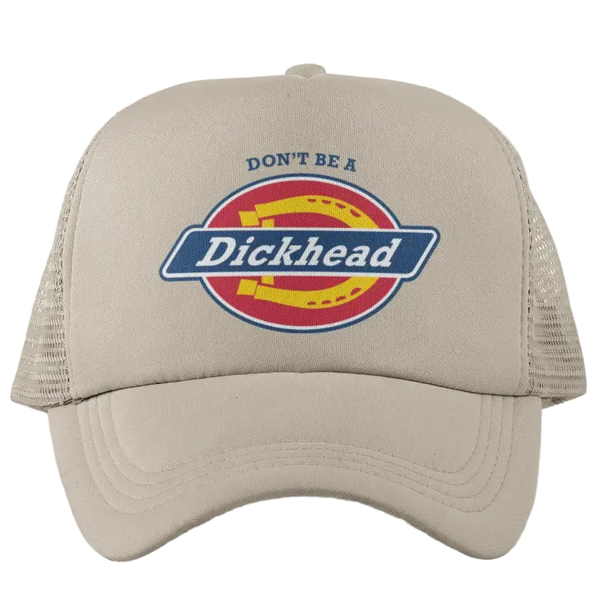 Don't Be A Dickhead Cap