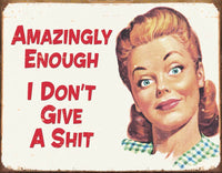 Ephemera - Amazingly Enough Tin Sign