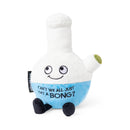 "Can't We All Just Get A Bong?" Plush Bong