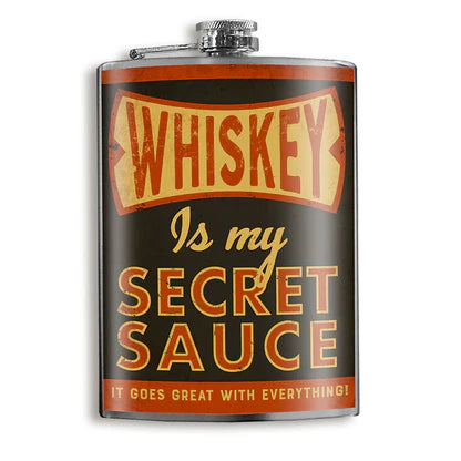 Whiskey Is My Secret Sauce Flask