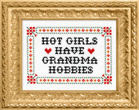 Hot Girls Have Grandma Hobbies Cross-Stitch Kit