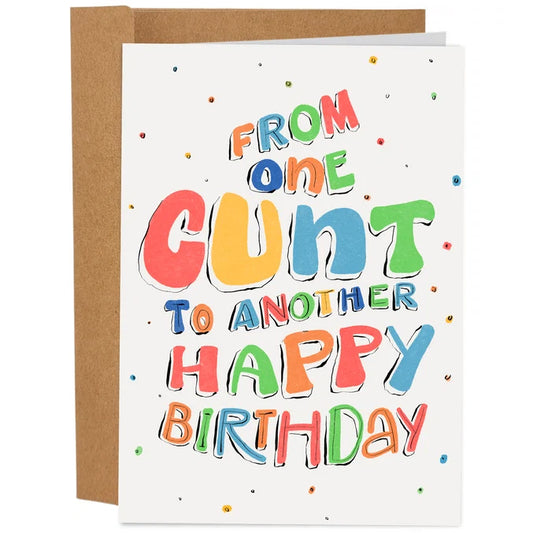From One Cunt To Another Card