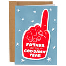 Father Of The Goddamn Year Card