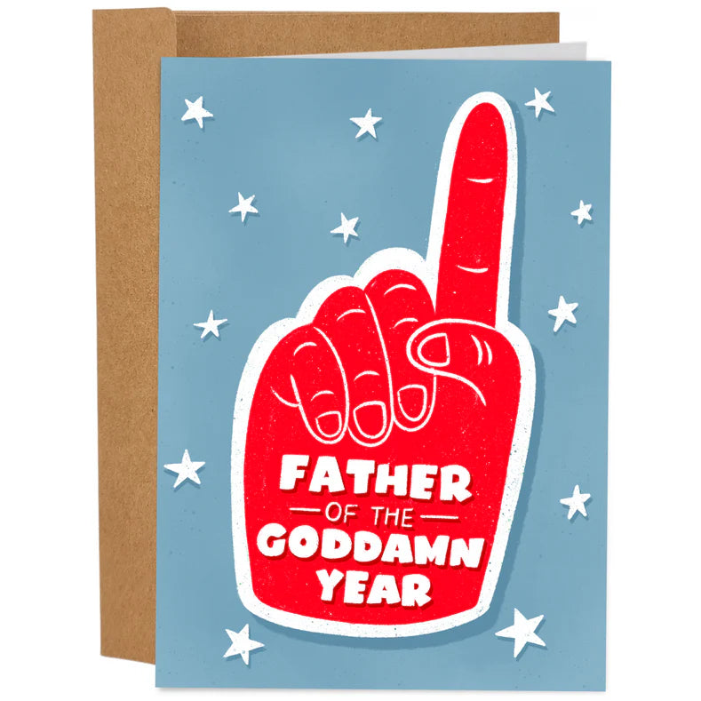 Father Of The Goddamn Year Card