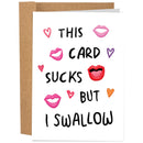 But I Swallow Card