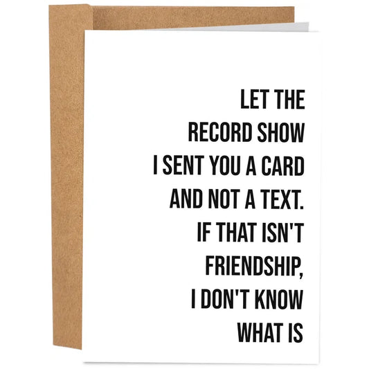 Let the Record Show Card